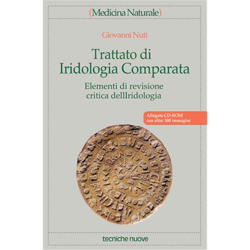 Trattato di Iridologia Comparata. Elementi di revisione critica dell’iridologia